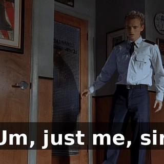 Um, just me, sir.