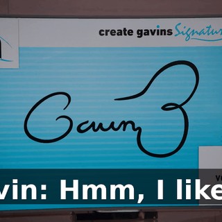 Gavin: Hmm, I like it.