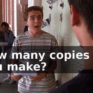 How many copies did you make?