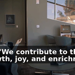 Uh, "We contribute to the growth, joy, and enrichment