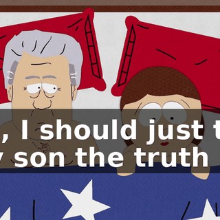 Oh, I should just tell my son the truth
