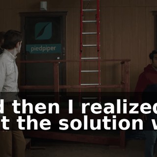 and then I realized that the solution was
