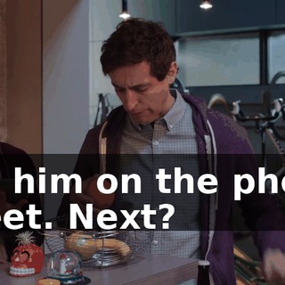 Put him on the phone sheet. Next?