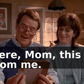 Here, Mom, this is from me.