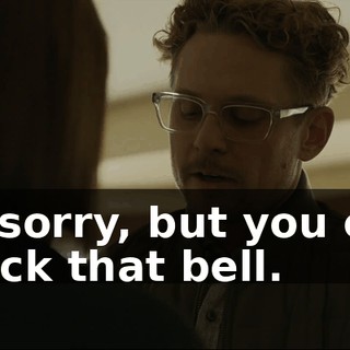 - So sorry, but you can't unfuck that bell.