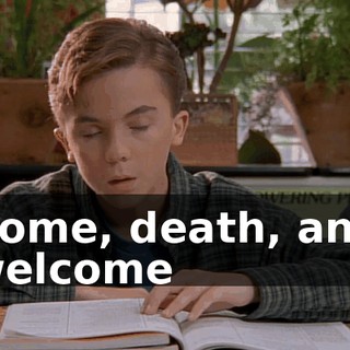 Come, death, and welcome
