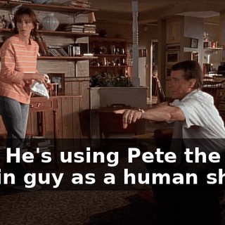 See? He's using Pete the muffin guy as a human shield.