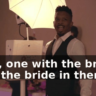 Hey, one with the bride. Get the bride in there.