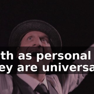 both as personal as they are universal.