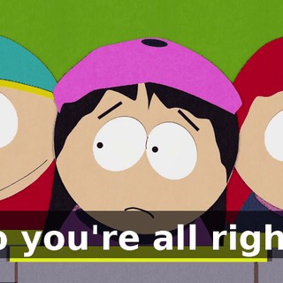 So you're all right?