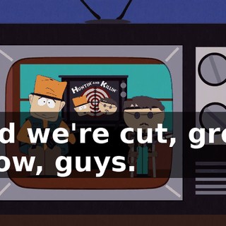 And we're cut, great show, guys.