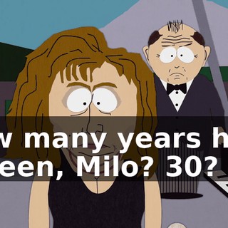 How many years has it been, Milo? 30? 40?