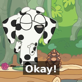 Okay!