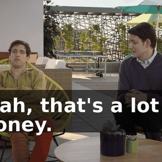 Yeah, that's a lot of money.