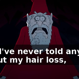 No, I've never told anyone about my hair loss,