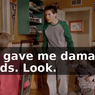 You gave me damaged goods. Look.