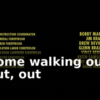 ♪ Come walking out, out, out ♪