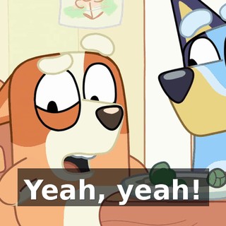 Yeah, yeah!