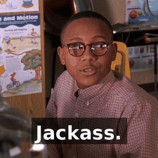 Jackass.
