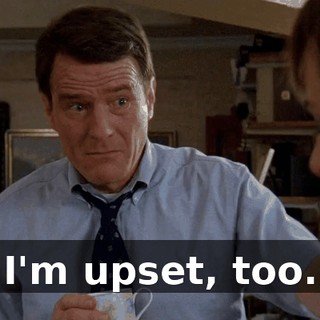 I'm upset, too.