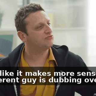 I feel like it makes more sense that a different guy is dubbing over it.