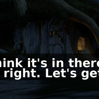 - Think it's in there? - AI right. Let's get it!