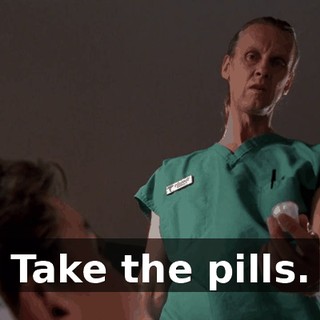 Take the pills.