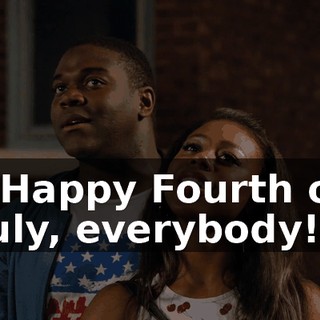 - Happy Fourth of July, everybody!