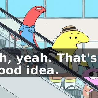 Oh, yeah. That's a good idea.