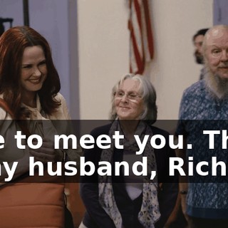 Nice to meet you. This is my husband, Richard,