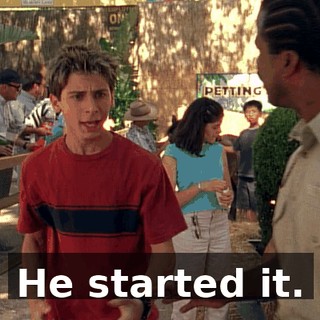 He started it.