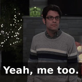 Yeah, me too.