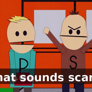 That sounds scary.