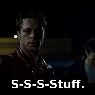 S-S-S-Stuff.