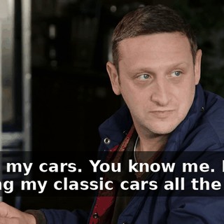 I love my cars. You know me. I'm driving my classic cars all the time.