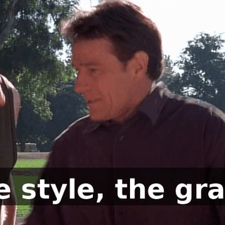 The style, the grace.