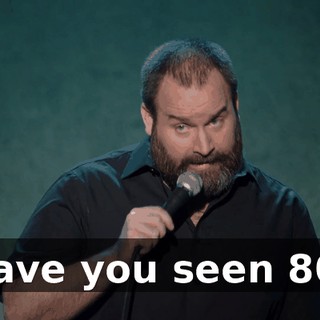 Have you seen 80?