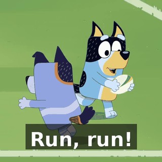 Run, run!