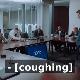 - [coughing]