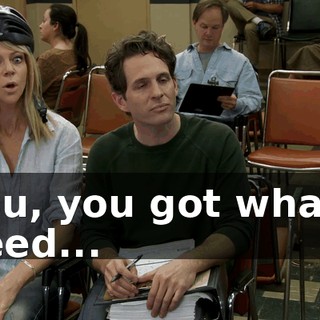 You, you got what I need...