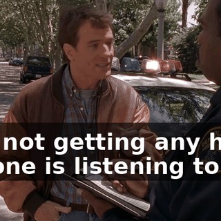 and not getting any help. No one is listening to me.