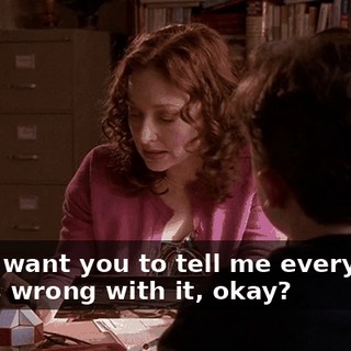 And I want you to tell me everything that's wrong with it, okay?