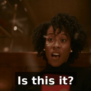 ♪ Is this it? ♪