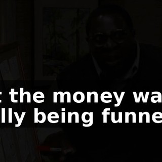 But the money was really being funneled