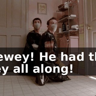 Dewey! He had the key all along!