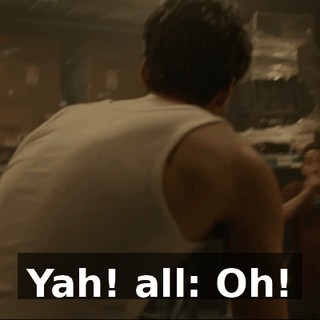 Yah! all: Oh!