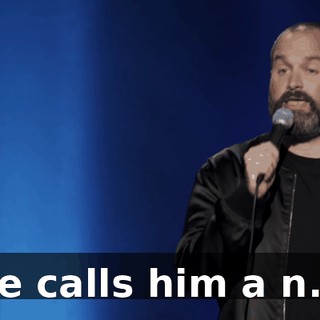 he calls him a n...