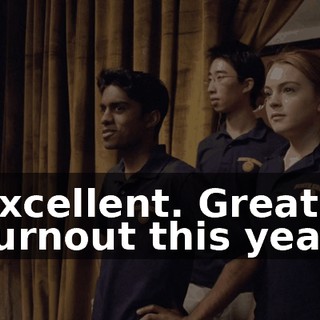 Excellent. Great turnout this year.