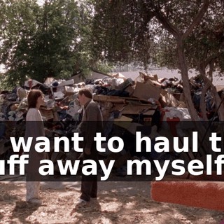 If I want to haul this stuff away myself,