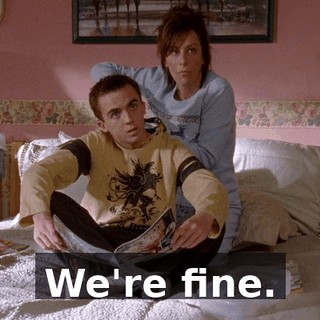 We're fine.
